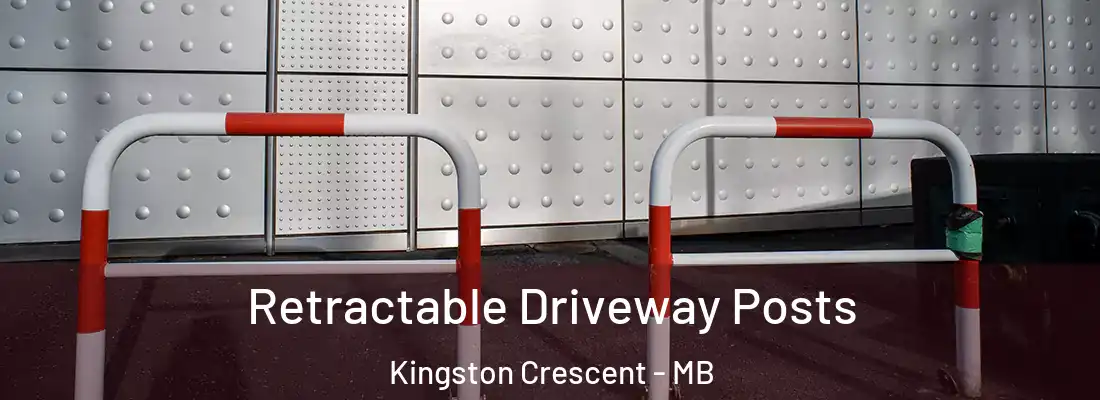  Retractable Driveway Posts Kingston Crescent - MB