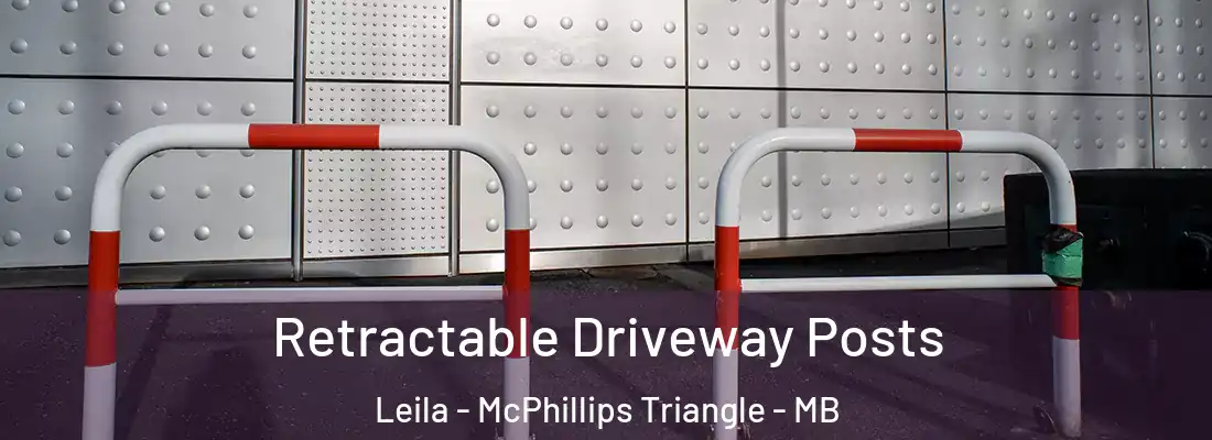 Retractable Driveway Posts Leila - McPhillips Triangle - MB