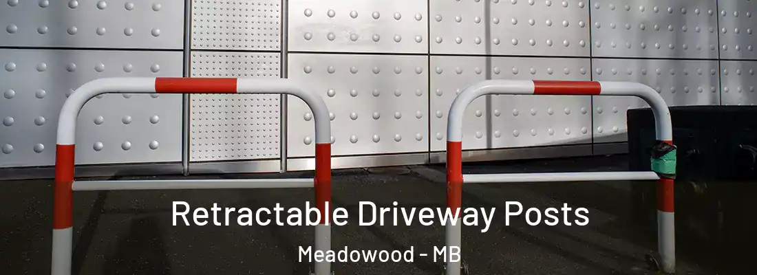  Retractable Driveway Posts Meadowood - MB