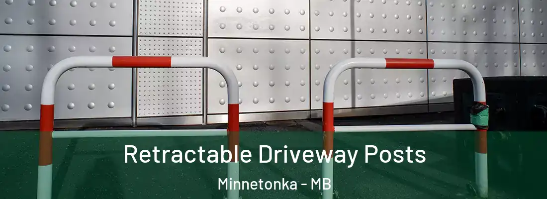  Retractable Driveway Posts Minnetonka - MB