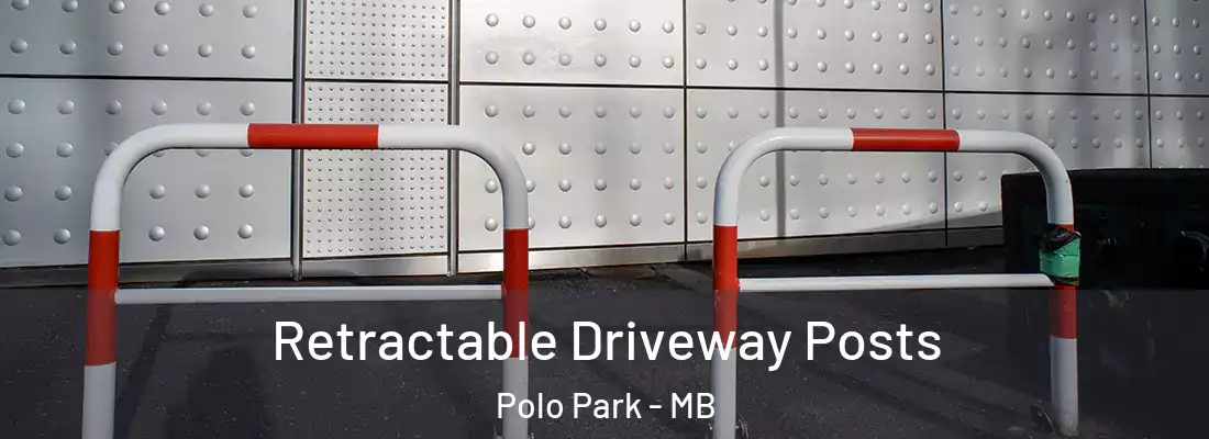  Retractable Driveway Posts Polo Park - MB