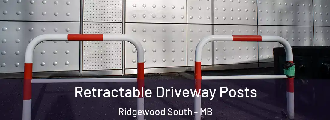 Retractable Driveway Posts Ridgewood South - MB