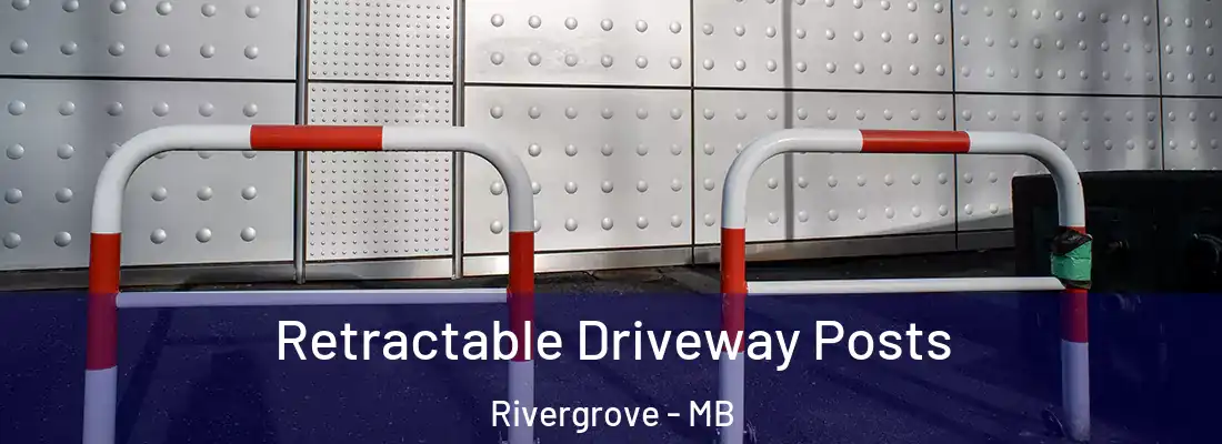  Retractable Driveway Posts Rivergrove - MB