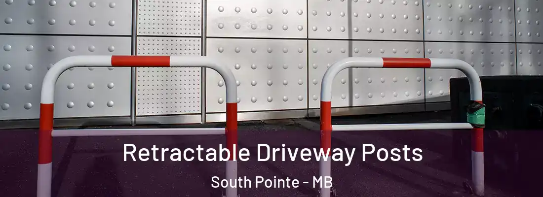  Retractable Driveway Posts South Pointe - MB