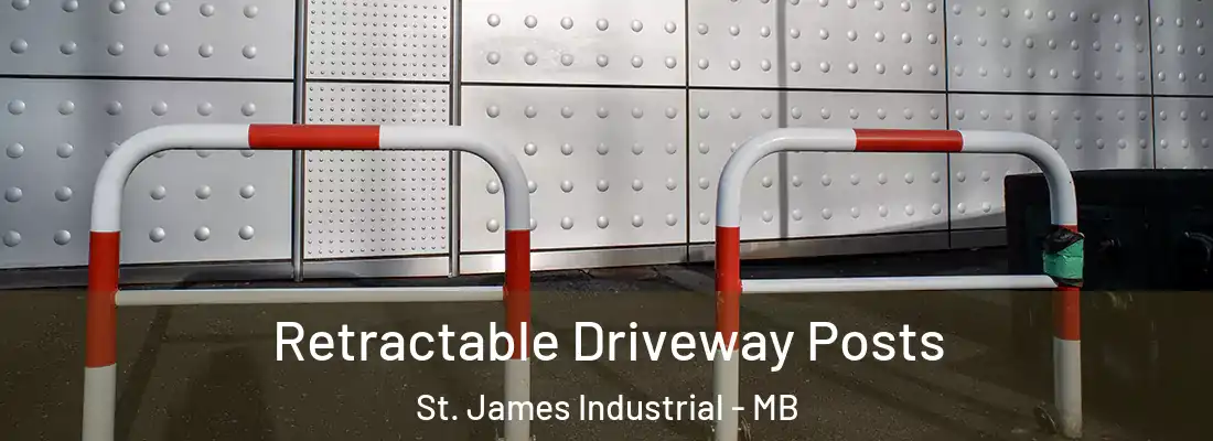  Retractable Driveway Posts St. James Industrial - MB