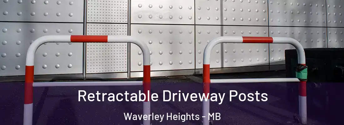  Retractable Driveway Posts Waverley Heights - MB