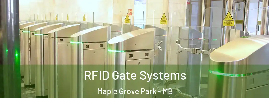  RFID Gate Systems Maple Grove Park - MB