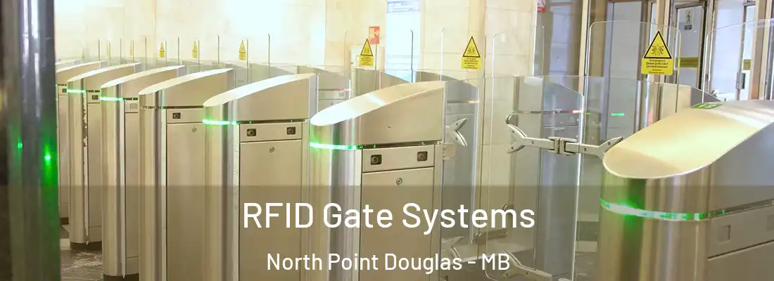  RFID Gate Systems North Point Douglas - MB