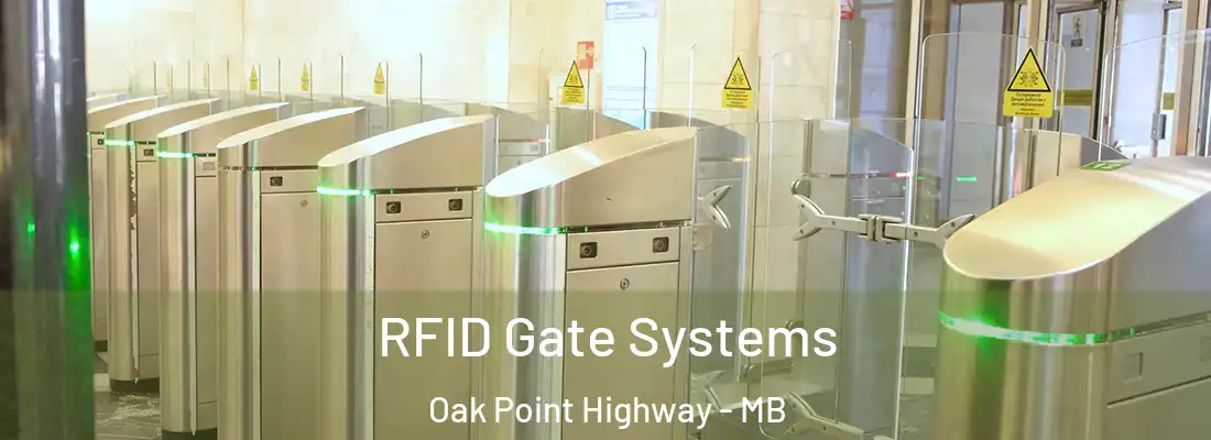  RFID Gate Systems Oak Point Highway - MB