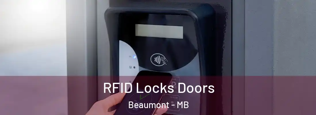  RFID Locks Doors Beaumont - MB