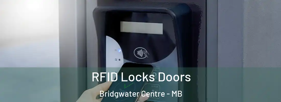  RFID Locks Doors Bridgwater Centre - MB