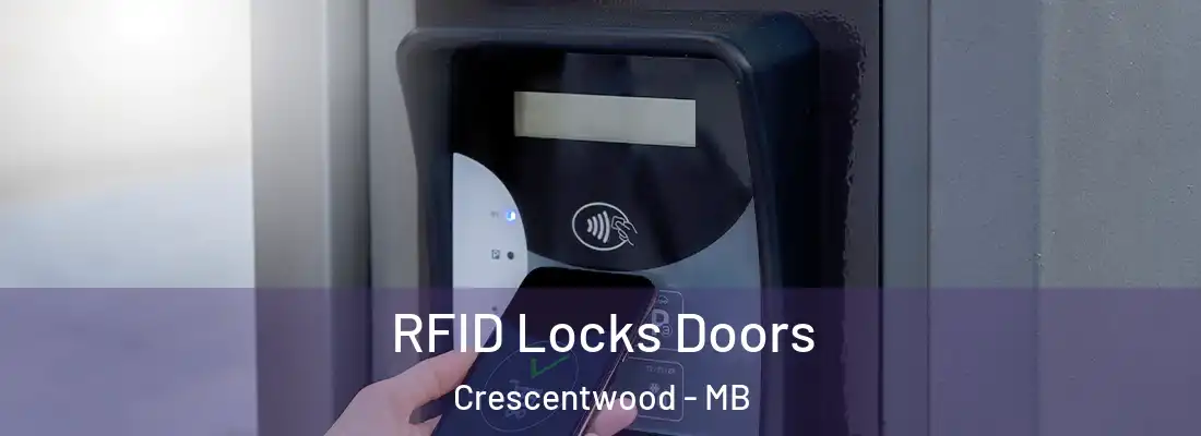  RFID Locks Doors Crescentwood - MB