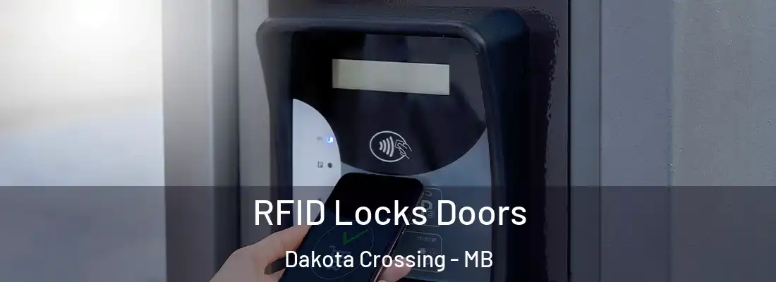 RFID Locks Doors Dakota Crossing - MB