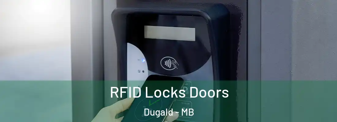  RFID Locks Doors Dugald - MB