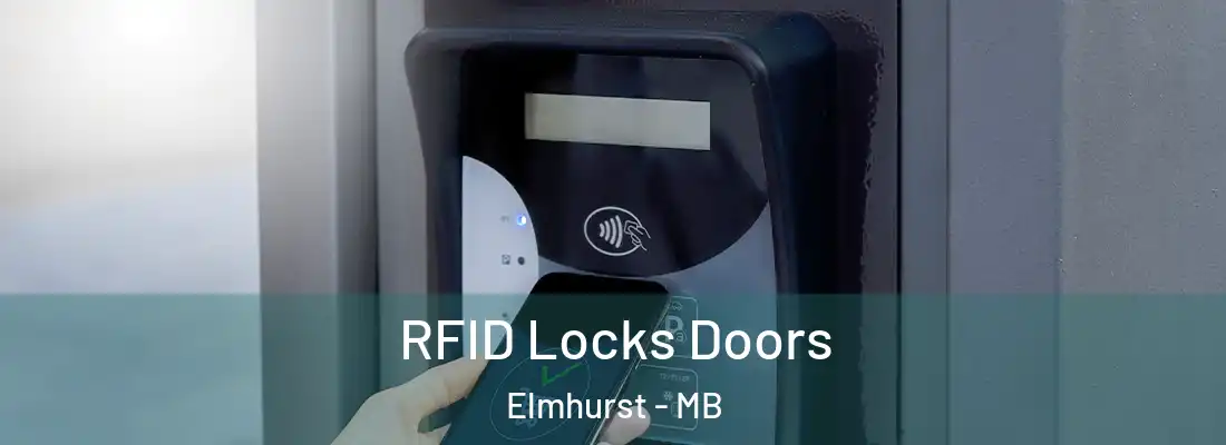  RFID Locks Doors Elmhurst - MB