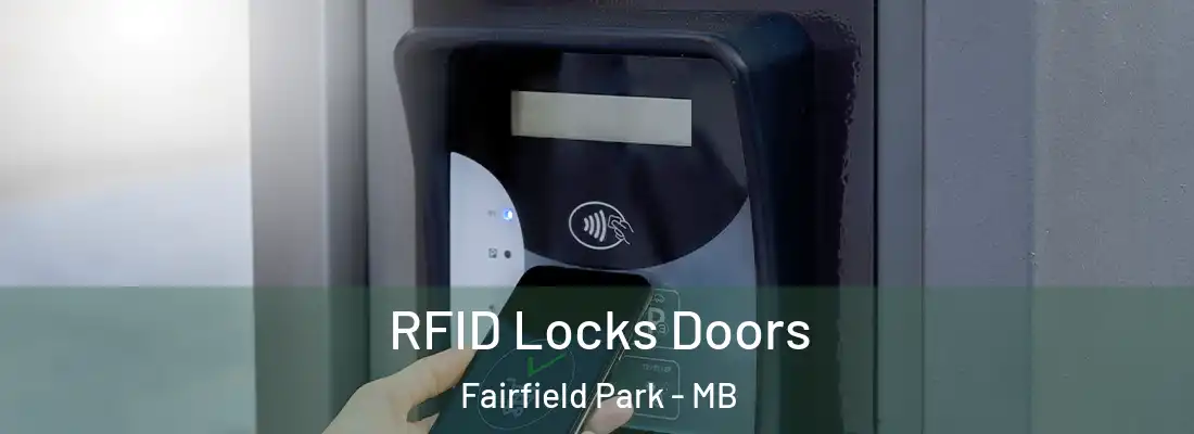  RFID Locks Doors Fairfield Park - MB