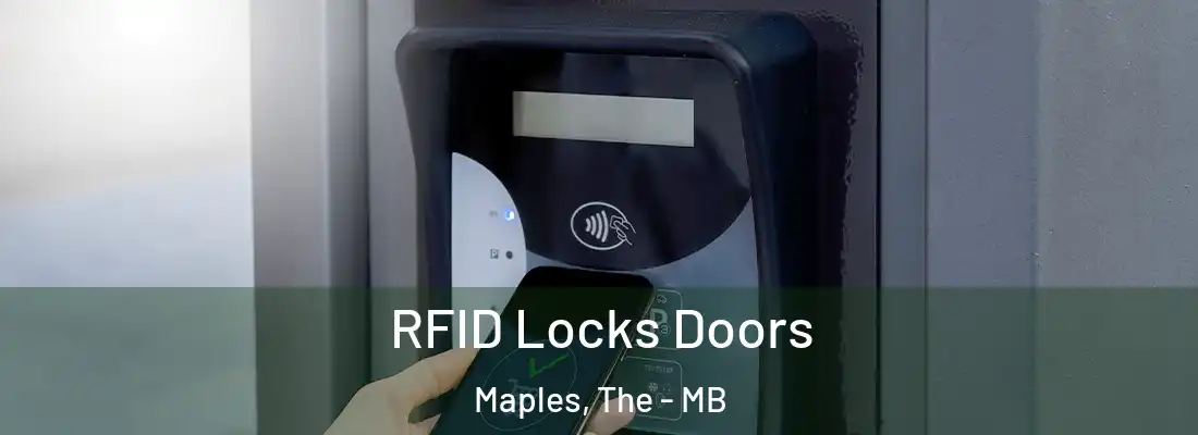  RFID Locks Doors Maples, The - MB