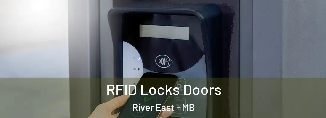  RFID Locks Doors River East - MB
