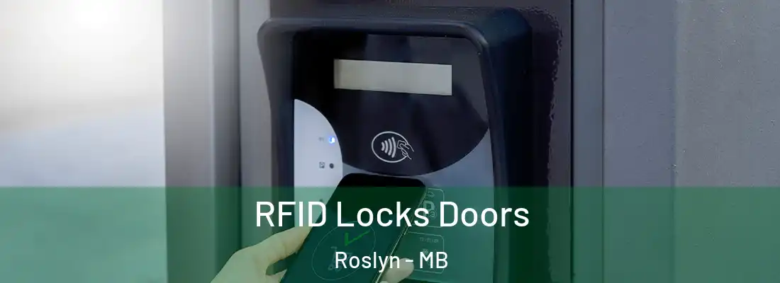  RFID Locks Doors Roslyn - MB