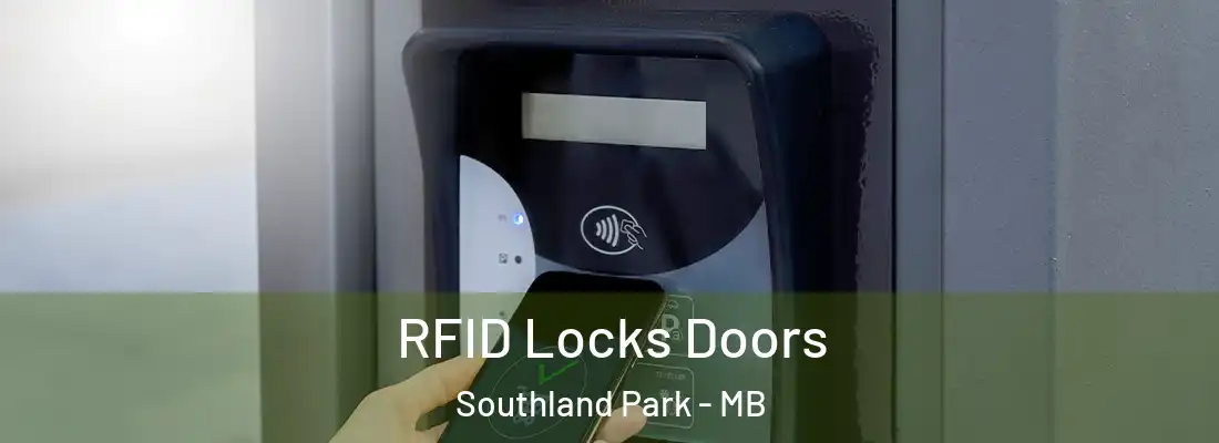  RFID Locks Doors Southland Park - MB
