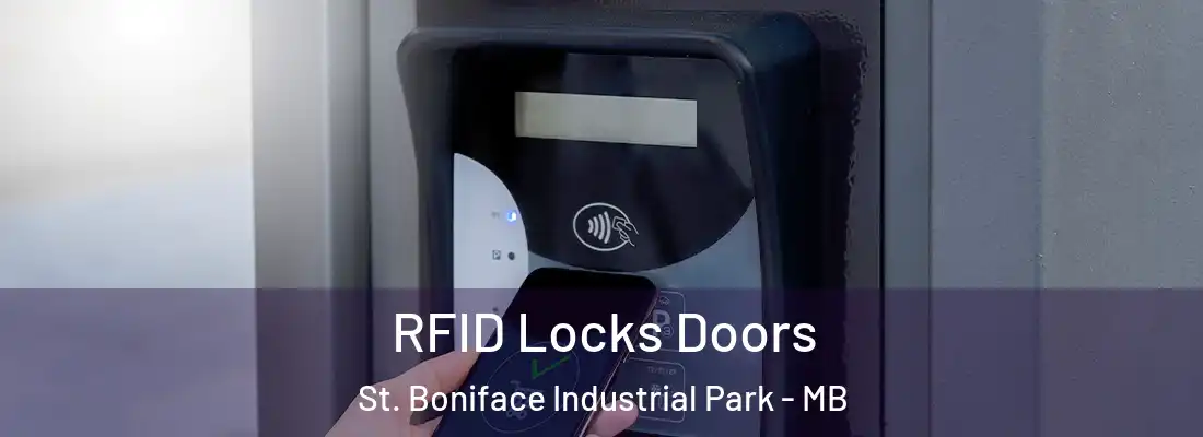  RFID Locks Doors St. Boniface Industrial Park - MB