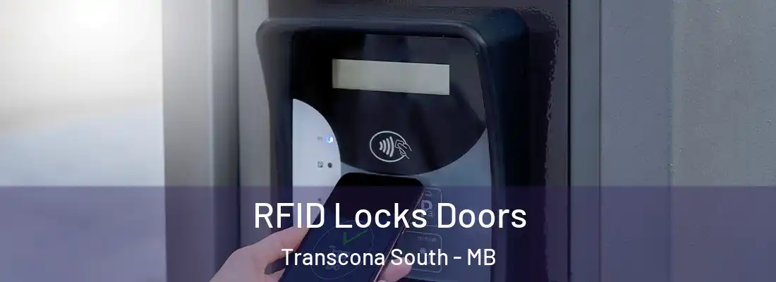  RFID Locks Doors Transcona South - MB