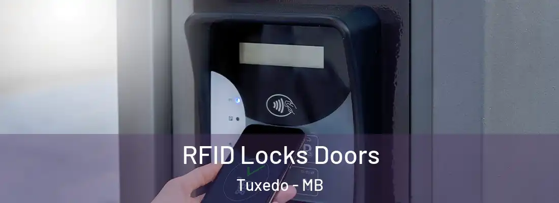 RFID Locks Doors Tuxedo - MB