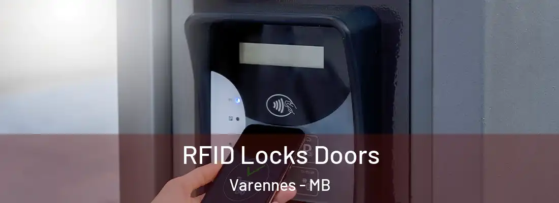  RFID Locks Doors Varennes - MB