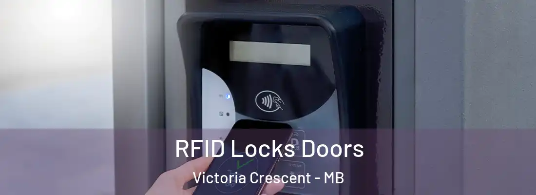 RFID Locks Doors Victoria Crescent - MB