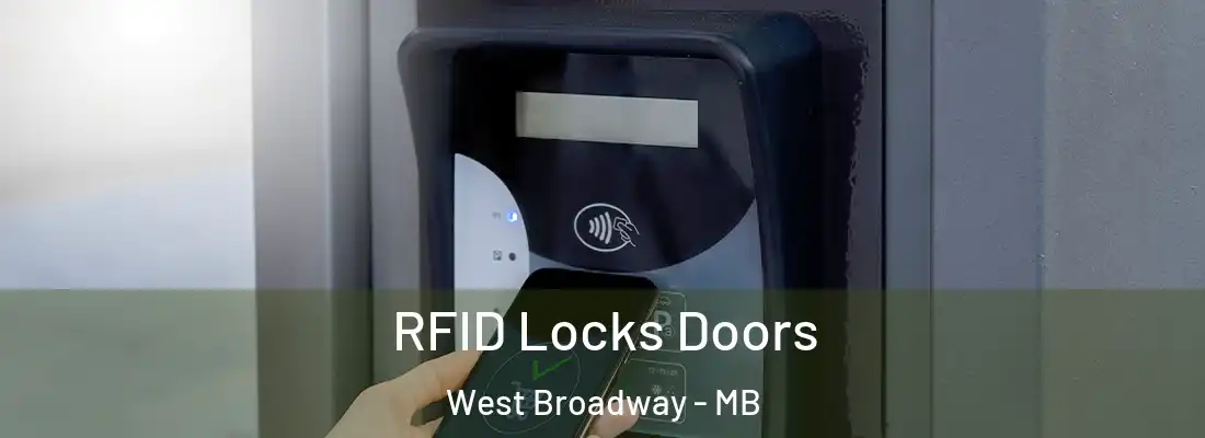  RFID Locks Doors West Broadway - MB