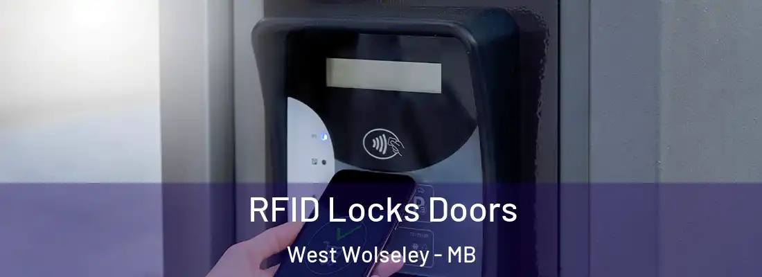  RFID Locks Doors West Wolseley - MB