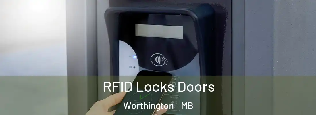  RFID Locks Doors Worthington - MB