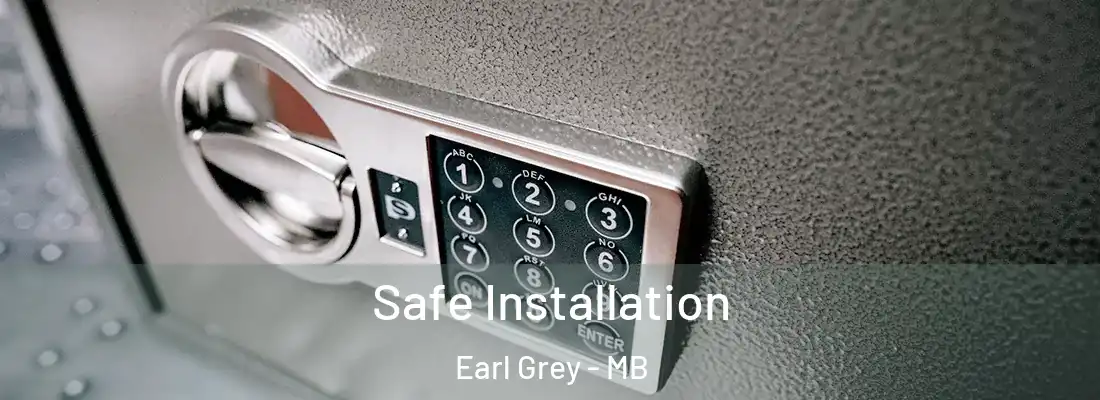  Safe Installation Earl Grey - MB