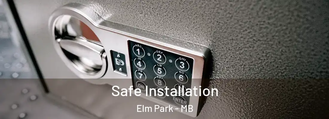  Safe Installation Elm Park - MB