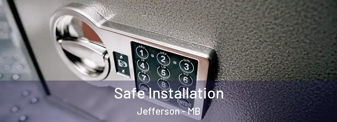  Safe Installation Jefferson - MB