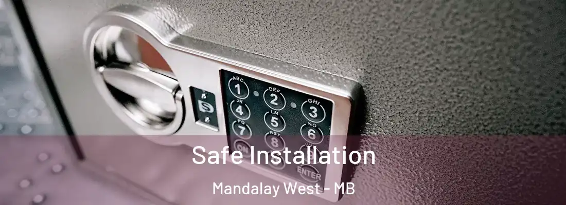  Safe Installation Mandalay West - MB