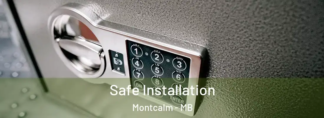  Safe Installation Montcalm - MB