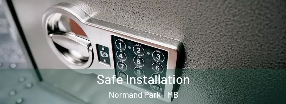  Safe Installation Normand Park - MB