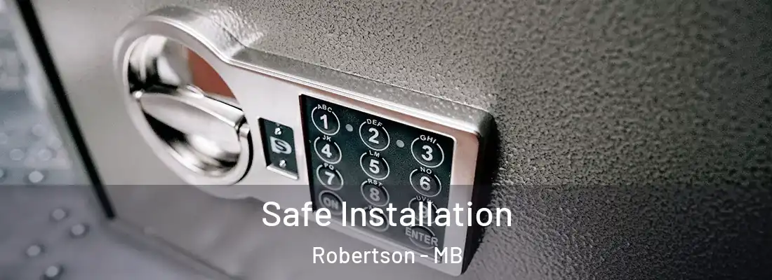  Safe Installation Robertson - MB