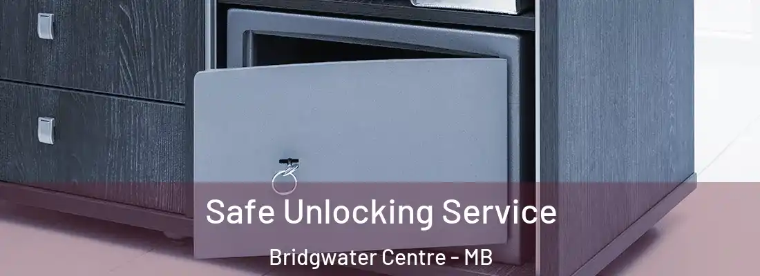  Safe Unlocking Service Bridgwater Centre - MB