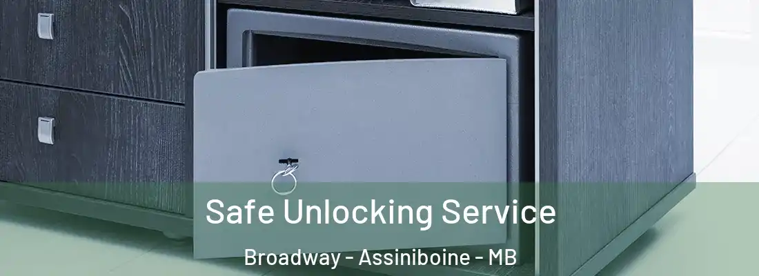  Safe Unlocking Service Broadway - Assiniboine - MB