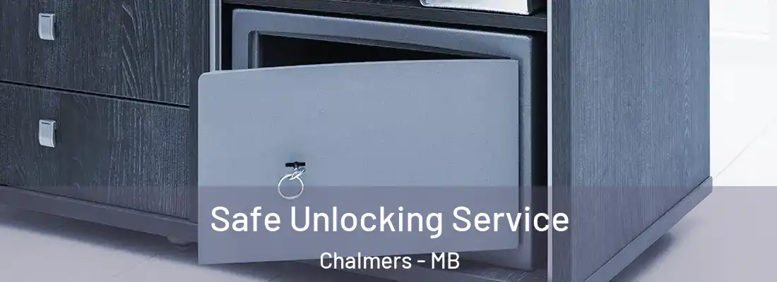  Safe Unlocking Service Chalmers - MB