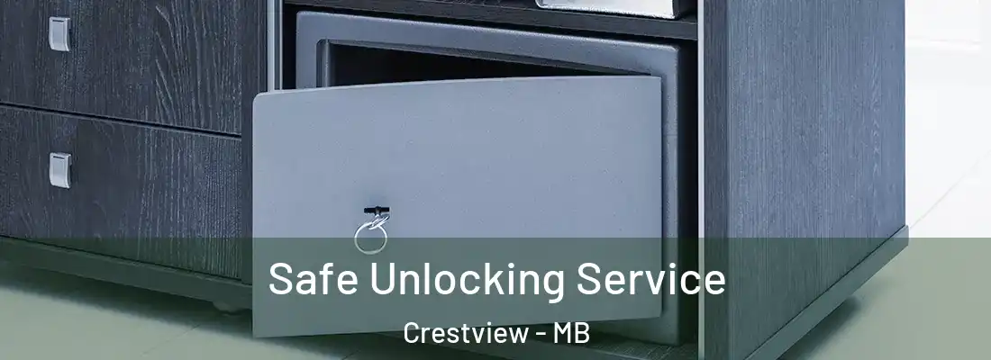  Safe Unlocking Service Crestview - MB