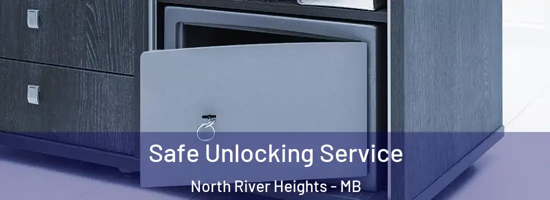  Safe Unlocking Service North River Heights - MB