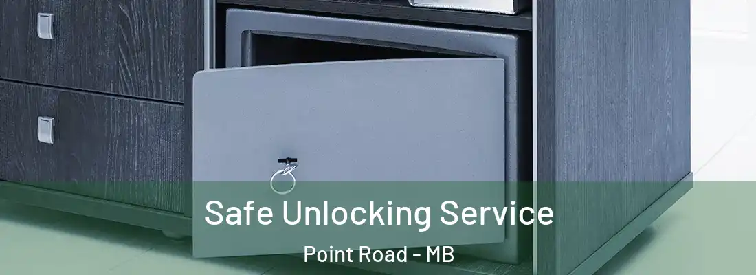  Safe Unlocking Service Point Road - MB