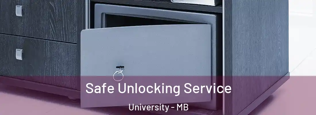  Safe Unlocking Service University - MB