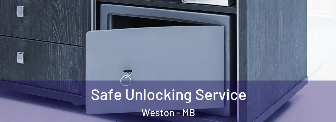  Safe Unlocking Service Weston - MB