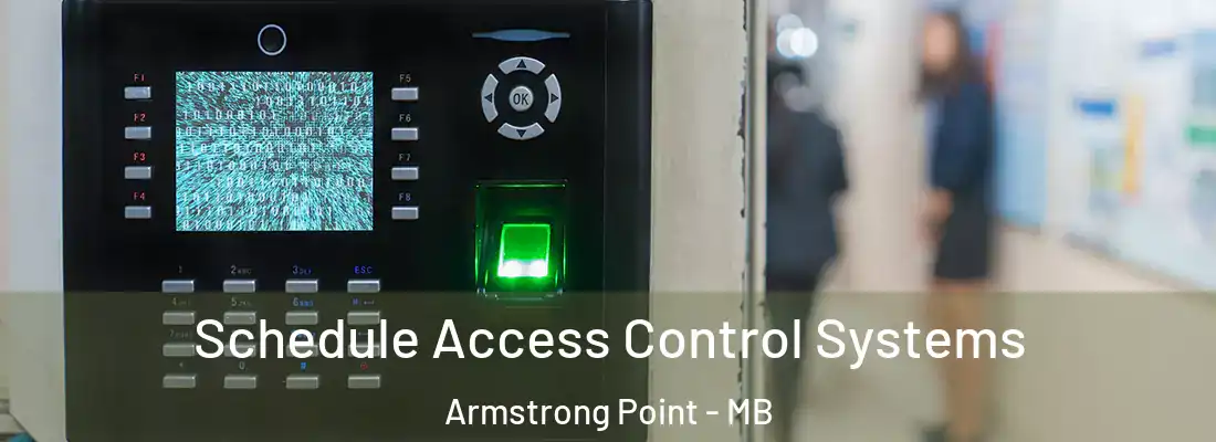  Schedule Access Control Systems Armstrong Point - MB