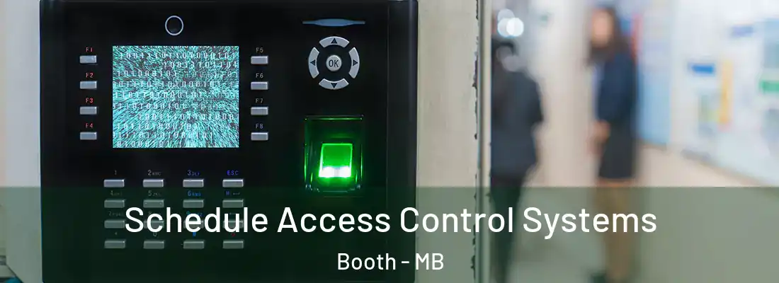  Schedule Access Control Systems Booth - MB