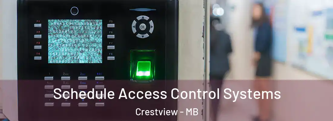  Schedule Access Control Systems Crestview - MB